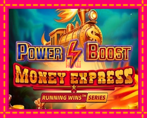 Stroj Power Boost: Money Express so zaujímavou mechanikou