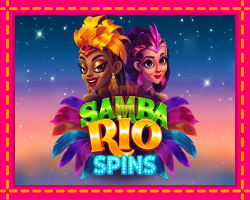 Stroj Samba Rio Spins so zaujímavou mechanikou