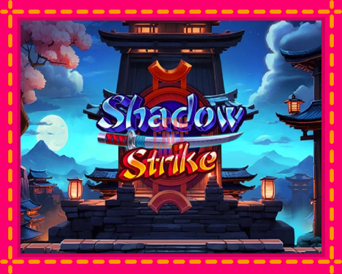 Stroj Shadow Strike so zaujímavou mechanikou