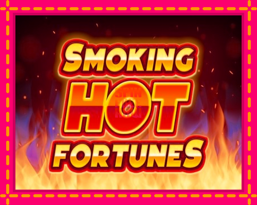 Stroj Smoking Hot Fortunes so zaujímavou mechanikou