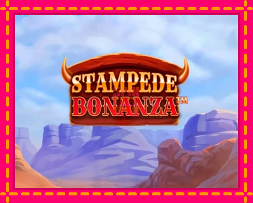 Stroj Stampede Bonanza so zaujímavou mechanikou