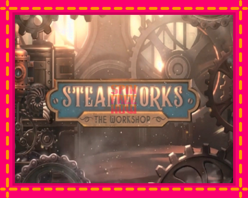 Stroj Steamworks - The Workshop so zaujímavou mechanikou