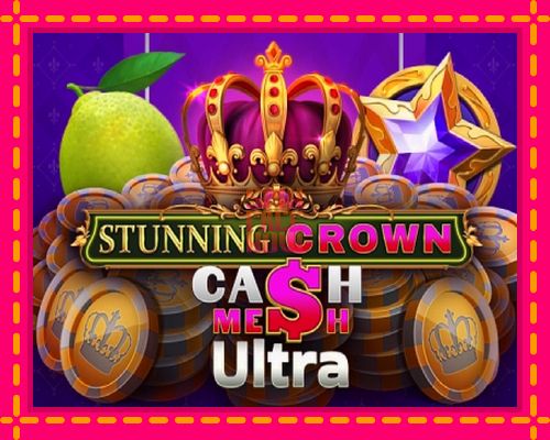 Stroj Stunning Crown Cash Mesh Ultra so zaujímavou mechanikou