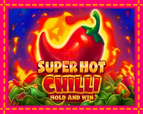 Stroj Super Hot Chilli so zaujímavou mechanikou