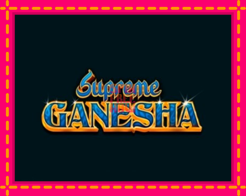 Stroj Supreme Ganesha so zaujímavou mechanikou