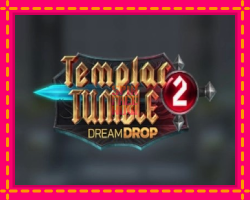 Stroj Templar Tumble 2 Dream Drop so zaujímavou mechanikou