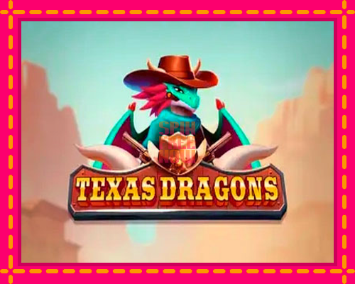 Stroj Texas Dragons so zaujímavou mechanikou