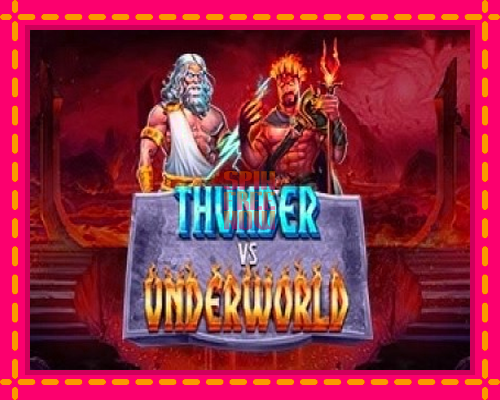 Stroj Thunder vs Underworld so zaujímavou mechanikou