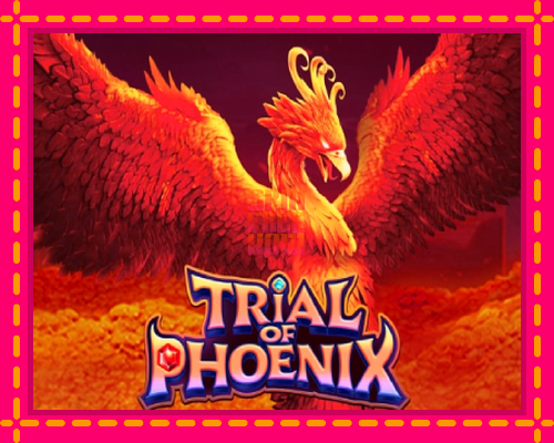 Stroj Trial of Phoenix so zaujímavou mechanikou