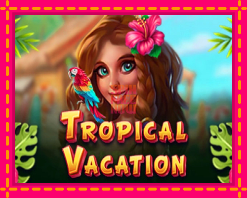 Stroj Tropical Vacation so zaujímavou mechanikou