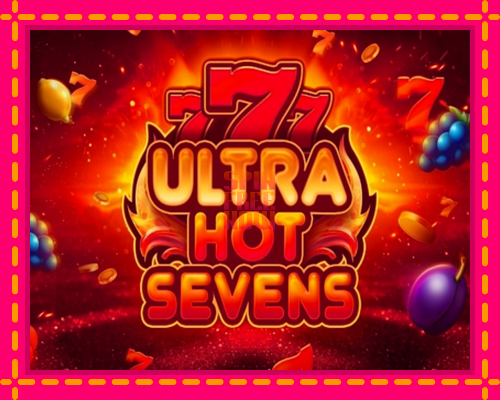 Stroj Ultra Hot Sevens so zaujímavou mechanikou