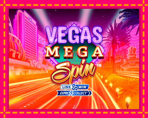 Stroj Vegas Mega Spin so zaujímavou mechanikou