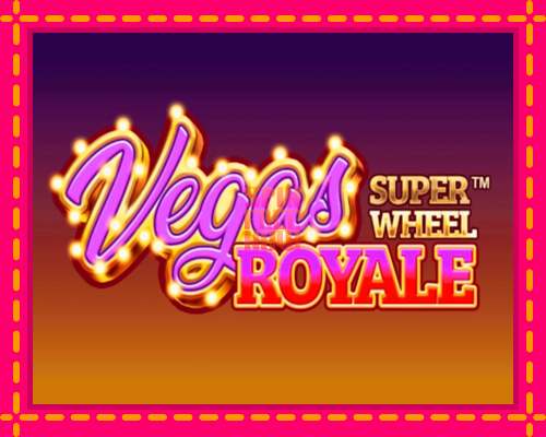 Stroj Vegas Royale Super Wheel so zaujímavou mechanikou