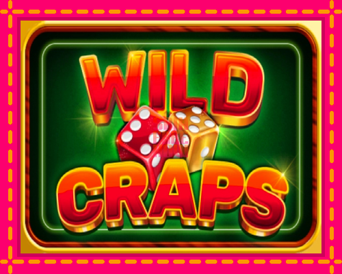 Stroj Wild Craps so zaujímavou mechanikou