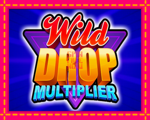 Stroj Wild Drop Multiplier so zaujímavou mechanikou