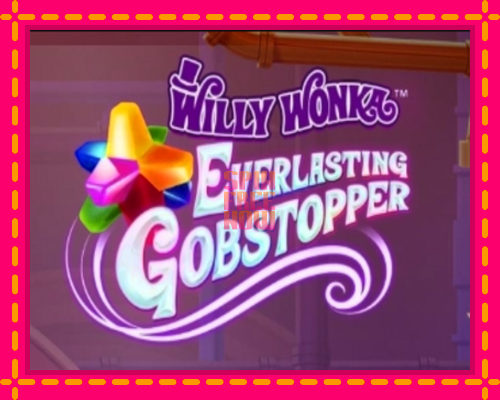 Stroj Willy Wonka Everlasting Gobstopper so zaujímavou mechanikou