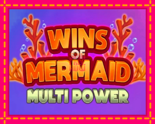 Stroj Wins of Mermaid Multi Power so zaujímavou mechanikou