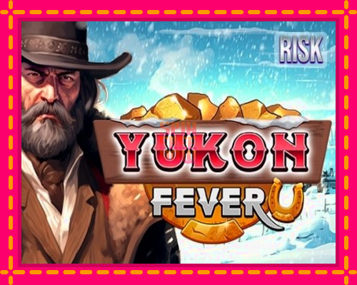 Stroj Yukon Fever so zaujímavou mechanikou