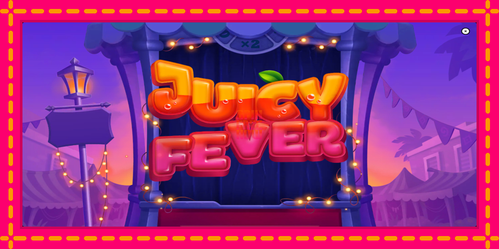 Juicy Fever hrací automat s pohodlnými bonusmi, predstaviť si 1