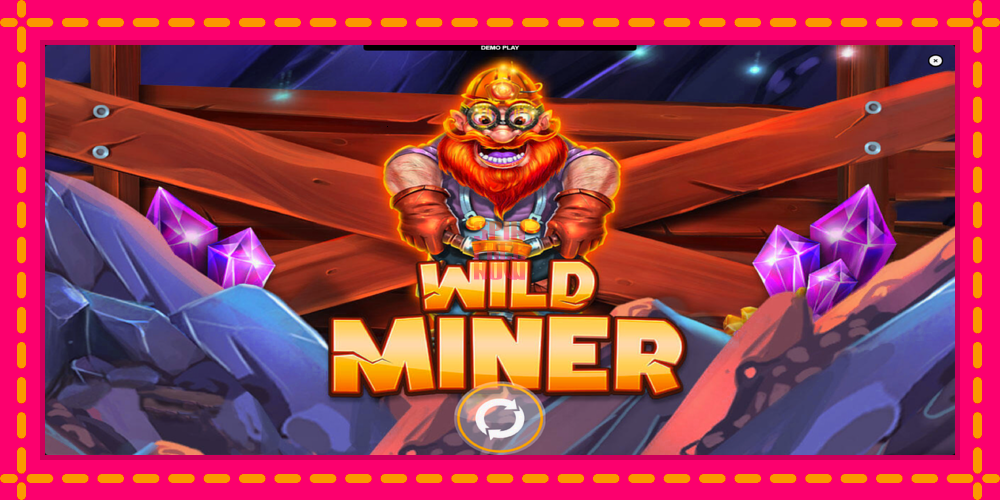 Wild Miner hrací automat s pohodlnými bonusmi, predstaviť si 1